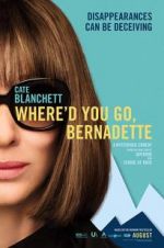 Watch Where'd You Go, Bernadette Solarmovie