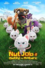 Watch The Nut Job 2: Nutty by Nature Solarmovie