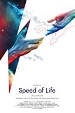 Watch Speed of Life Solarmovie