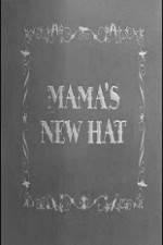 Watch Mama's New Hat Solarmovie