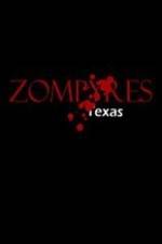 Watch Zompyres Texas Solarmovie