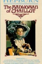 Watch The Madwoman of Chaillot Solarmovie