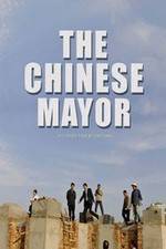 Watch The Chinese Mayor Solarmovie