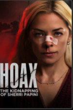 Watch Hoax: The Kidnapping of Sherri Papini Solarmovie