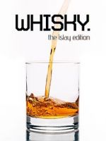Watch Whisky - The Islay Edition Solarmovie