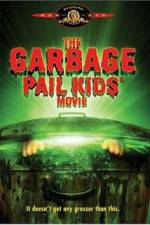 Watch The Garbage Pail Kids Movie Solarmovie