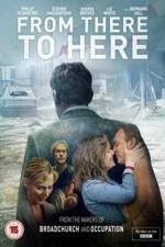 Watch From There to Here Solarmovie