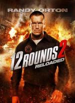 Watch 12 Rounds 2: Reloaded Solarmovie