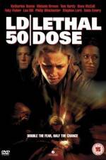 Watch LD 50 Lethal Dose Solarmovie