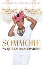 Watch Sommore: A Queen with No Spades Solarmovie