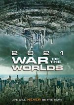 Watch The War of the Worlds 2021 Solarmovie