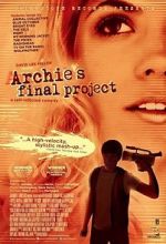 Watch Archie\'s Final Project Solarmovie