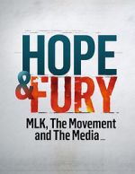 Watch Hope & Fury: MLK, the Movement and the Media Solarmovie