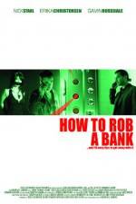 Watch How to Rob a Bank Solarmovie