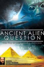Watch Ancient Alien Question From UFOs to Extraterrestrial Visitations Solarmovie