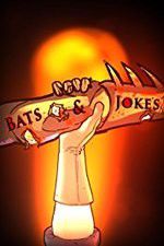 Watch Bats & Jokes Solarmovie