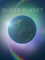Watch Queer Planet (TV Special 2023) Solarmovie