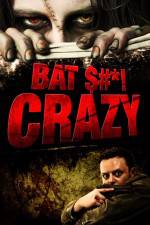 Watch Bat $#*! Crazy Solarmovie
