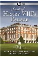 Watch Secrets of Henry VIII's Palace - Hampton Court Solarmovie