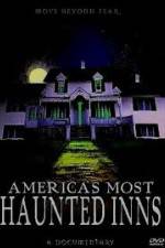 Watch Americas Most Haunted Inns Solarmovie