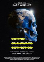 Watch Eating Our Way to Extinction Solarmovie