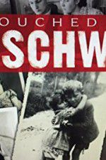 Watch Touched by Auschwitz Solarmovie