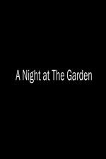 Watch A Night at the Garden Solarmovie