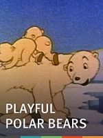 Watch The Playful Polar Bears (Short 1938) Solarmovie