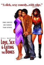 Watch Love, Sex and Eating the Bones Solarmovie