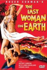 Watch Last Woman on Earth Solarmovie
