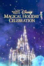 Watch The Wonderful World of Disney: Magical Holiday Celebration Solarmovie