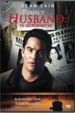 Watch The Perfect Husband: The Laci Peterson Story Solarmovie