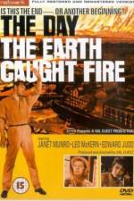 Watch The Day the Earth Caught Fire Solarmovie