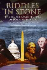Watch Secret Mysteries of America's Beginnings Volume 2: Riddles in Stone - The Secret Architecture of Washington D.C. Solarmovie
