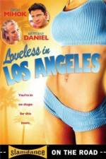 Watch Loveless in Los Angeles Solarmovie
