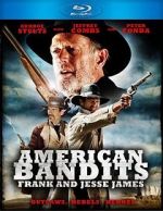 Watch American Bandits: Frank and Jesse James Solarmovie