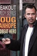 Watch Doug Stanhope: Deadbeat Hero Solarmovie