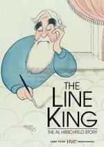Watch The Line King: The Al Hirschfeld Story Solarmovie