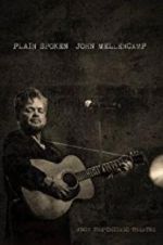 Watch John Mellencamp: Plain Spoken Live from The Chicago Theatre Solarmovie