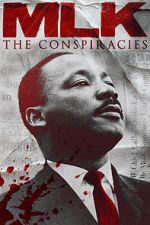 Watch MLK: The Conspiracies Solarmovie