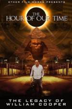Watch The Hour Of Our Time: The Legacy of William Cooper Solarmovie