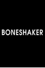 Watch Boneshaker Solarmovie