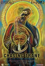 Watch Chasing Trane: The John Coltrane Documentary Solarmovie