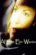 Watch All She Ever Wanted Solarmovie