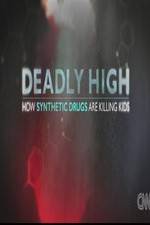 Watch Deadly High How Synthetic Drugs Are Killing Kids Solarmovie