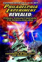 Watch The Philadelphia Experiment Revealed: Final Countdown to Disclosure from the Area 51 Archives Solarmovie