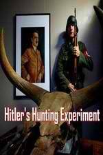 Watch Hitler's Hunting Experiment Solarmovie