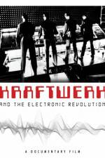 Watch Kraftwerk and the Electronic Revolution Solarmovie