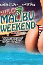 Watch Wild Malibu Weekend Solarmovie