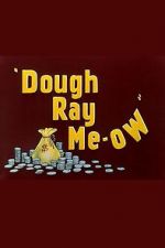Watch Dough Ray Me-ow (Short 1948) Solarmovie